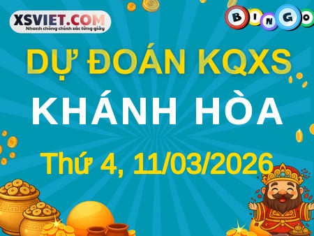 Dự đoán KQXS Khánh Hòa 11-03-2026 (Thứ Tư), Soi cầu XSKH 11-03-2026
