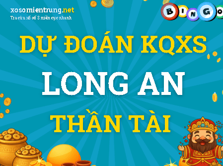 Dự đoán KQXS Long An 10-01-2026 (Thứ Bảy), Soi cầu XSLA 10-01-2026